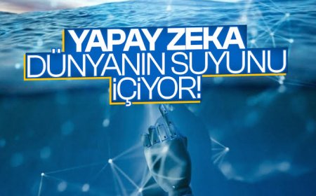 Yapay Zeka Dünya'yı Kurutuyor.